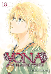 Yona w blasku świtu #18 - Kusanagi Mizuho - książka