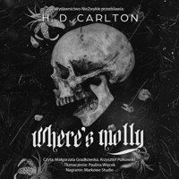 Where is Molly - H. D. Carlton - ebook + audiobook + książka
