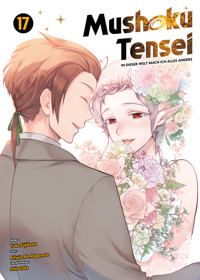 Mushoku Tensei, Band 17 - In dieser Welt mach ich alles anders - Rifujin Na Magonote - ebook