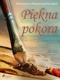 Piękna pokora - Fleszarowa-Muskat Stanisława - ebook + audiobook