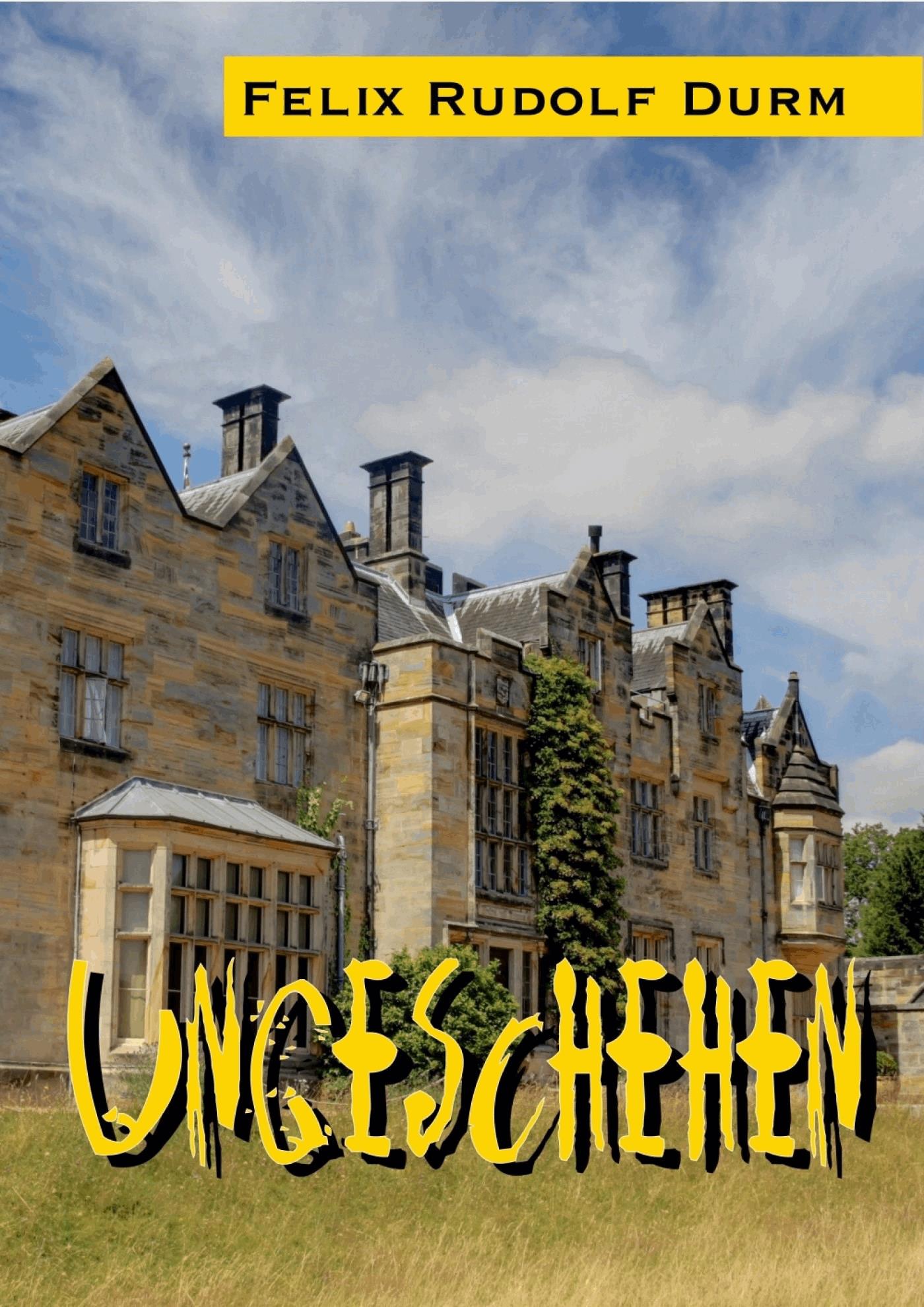 Ungeschehen
