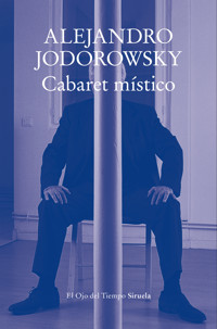 Cabaret místico - Alejandro Jodorowsky - ebook