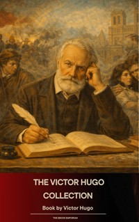The Victor Hugo Collection - Victor Hugo - ebook