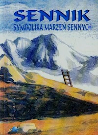 Sennik symbolika marzeń sennych -  - książka