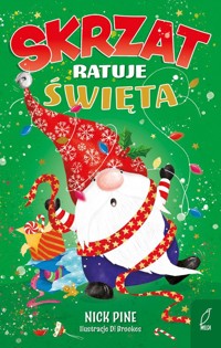Skrzat ratuje święta - Pine Nick - książka
