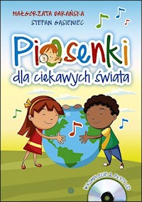 Piosenki dla ciekawych świata Książka + 2 płyty CD - Barańska Małgorzata, Gąsieniec Stefan - książka