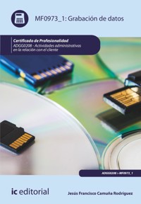 Grabación de datos. ADGG0208 - Jesús Francisco Camuña Rodríguez - ebook