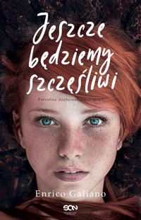 Jeszcze będziemy szczęśliwi - Enrico Galiano - książka