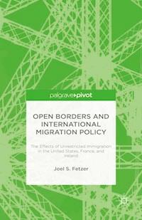 Open Borders and International Migration Policy - J. Fetzer - ebook