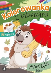 Kolorowanka z tatuażami Zwierzęta leśne -  - książka