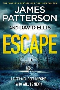 Escape - Patterson James,Ellis David - książka