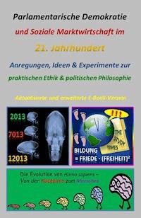 Parlamentarische Demokratie und Soziale Marktwirtschaft im 21. Jahrhundert - Bernhard W. Trinczek - ebook