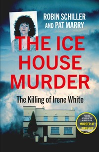The Ice House Murder - Robin Schiller - ebook