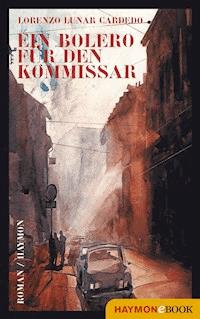 Ein Bolero für den Kommissar - Lorenzo Lunar Cardedo - ebook