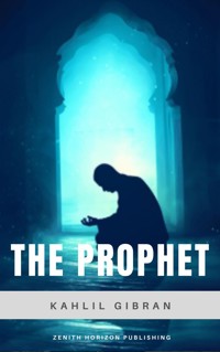 The Prophet - Kahlil Gibran - ebook