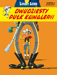Lucky Luke. Dwudziesty pułk kawalerii - René Goscinny - książka