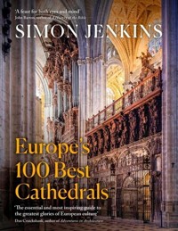Europe’s 100 Best Cathedrals - Jenkins Simon - książka