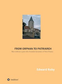 From orphan to patriarch - Edward Roby - ebook