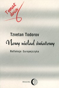 Nowy nieład światowy - Tzvetan Todorov - książka