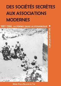 Des sociétés secrètes aux associations modernes - Marie-Paule Blaudin de Thé - ebook