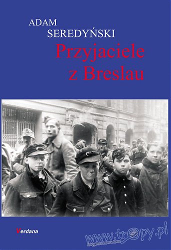 Okładka książki Przyjaciele z Breslau