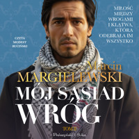 Mój sąsiad wróg. Tom 2 - Marcin Margielewski - ebook + audiobook + książka