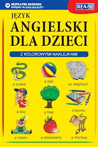 Angielski dla dzieci z kolorowymi naklejkami - zbiorowa praca - książka