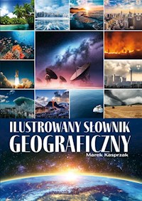 Ilustrowany słownik geograficzny - Kasprzak Marek - książka