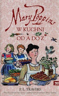 Mary Poppins w kuchni od A do Z - Travers P.L. - książka
