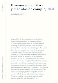 Dinámica científica y medidas de complejidad - Miguel Fuentes - ebook