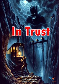 In Trust - Fred M White - ebook