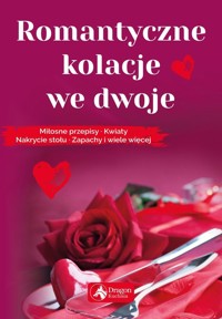 Romantyczne kolacje we dwoje - zbiorowa praca - książka