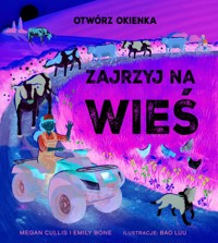 Otwórz okienka. Zajrzyj na wieś - Bone Emily, Megan Cullins - książka