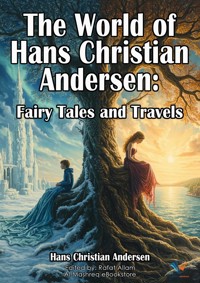 The World of Hans Christian Andersen - Hans Christian Andersen - ebook