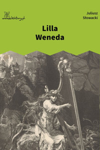 Lilla Weneda - Juliusz Słowacki - darmowy ebook + audiobook + książka