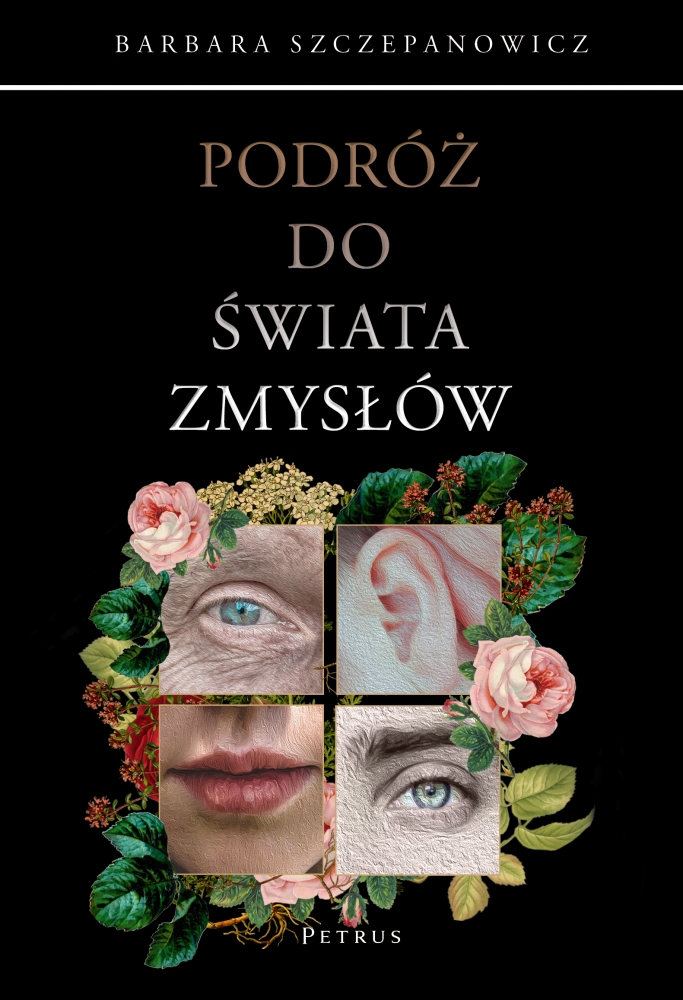 Podróż do świata zmysłów - Barbara Szczepanowicz - książka