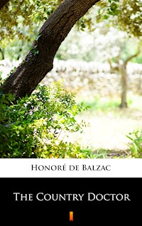 The Country Doctor - Honoré de Balzac - ebook