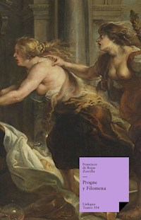 Progne y Filomena - Francisco de Rojas Zorrilla - ebook