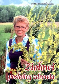 Ziołowi posłańcy zdrowia - Stefania Korżawska - książka