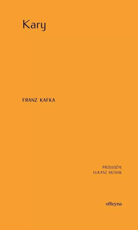 Kary - Franz Kafka - ebook + książka