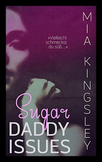 Sugar Daddy Issues - Mia Kingsley - ebook