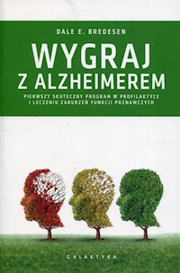 Wygraj z Alzheimerem - Bredesen Dale E. - książka