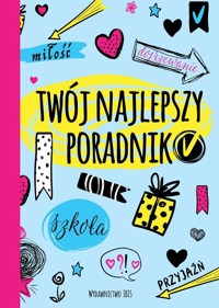 Twój najlepszy poradnik - zbiorowa praca - książka