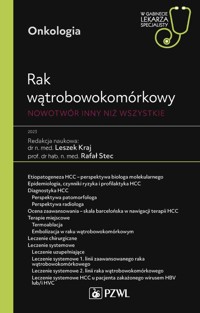 Rak wątrobowokomórkowy Nowotwór inny niż wszystkie - Kraj Leszek, Stec Rafał - książka