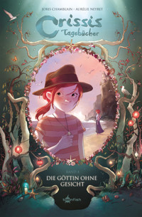 Crissis Tagebücher. Band 4 - Chamblain Joris - ebook
