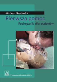 Pierwsza pomoc Podręcznik dla studentów - Goniewicz Mariusz - książka