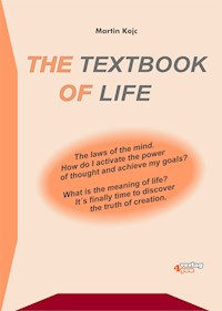 The textbook of life. The laws of the mind. - Martin Kojc - ebook