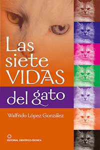 Las siete vidas del gato - Walfrido López González - ebook