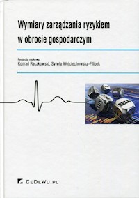 Wymiary zarządzania ryzykiem w obrocie gospodarczym -  - książka