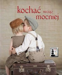 Kochać wciąż mocniej -  - książka